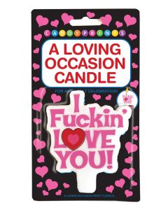 A Loving Occasion Candle - I Fuckin Love You